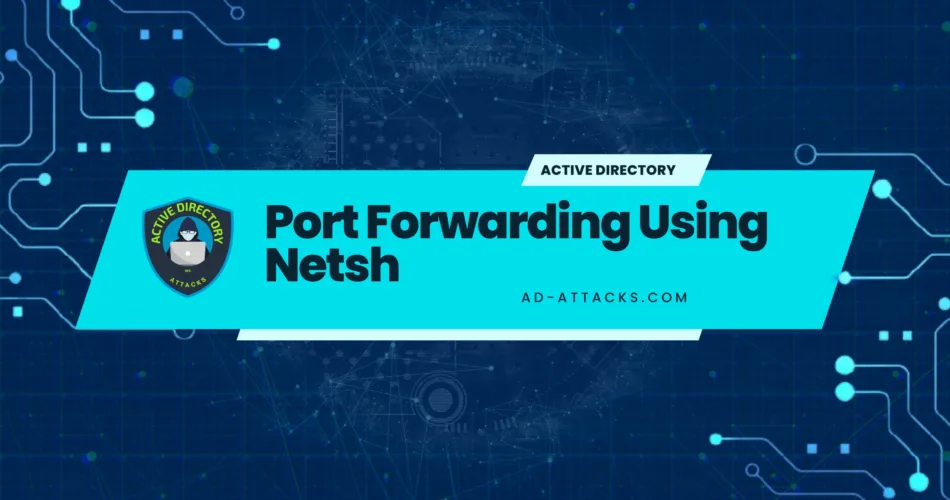Port Forwarding Using Netsh